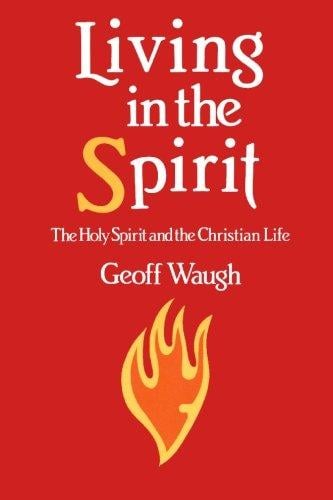 Living in the Spirit