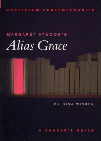 Margaret Atwood's Alias Grace