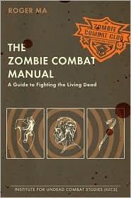 The zombie combat manual