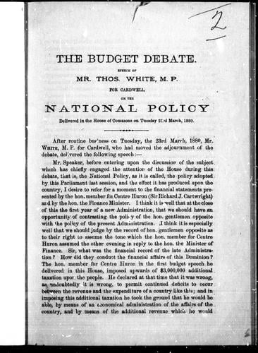 The budget debate speech of Mr. Thos. White, M.P. for Cardwell, on the national policy
