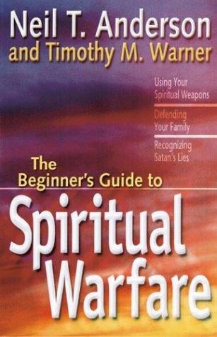 The Beginner's Guide to Spiritual Warfare (Beginner's Guides (Servant))