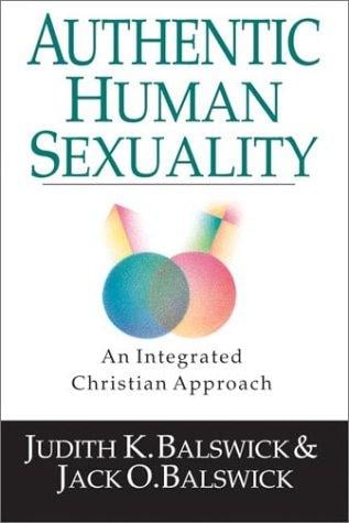 Authentic Human Sexuality