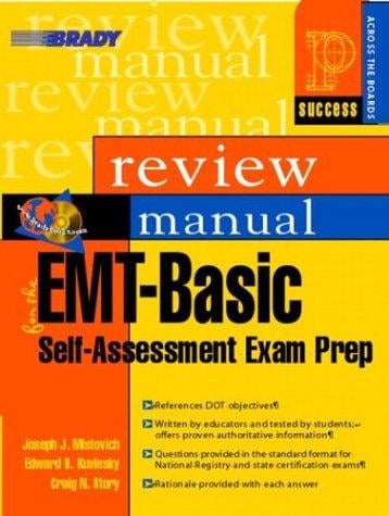 EMT-Basic Self-Assessment Examination Review Manual