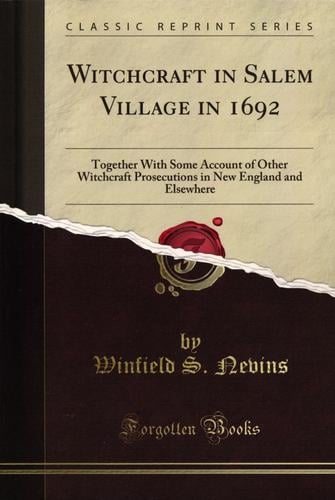 Witchcraft in Salem village in 1692