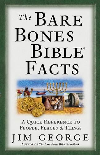 The Bare Bones Bible facts