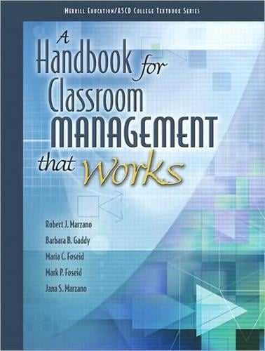 A Handbook for Classroom Management that Works