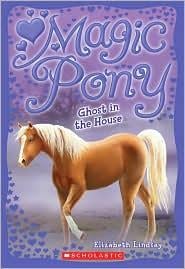 Ghost in the House (Magic Pony #2)