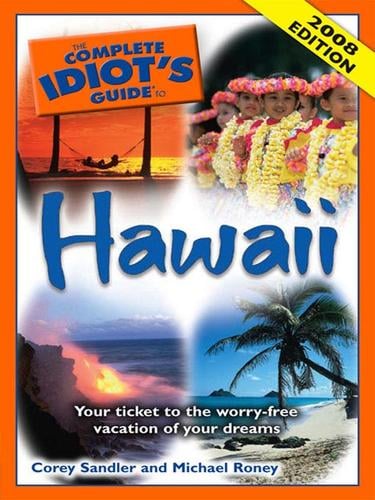 The Complete Idiot's Guide to Hawaii