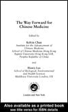 The Way Forward for Chinese Medicine