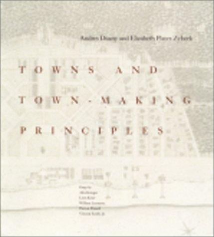 Towns and town-making principles