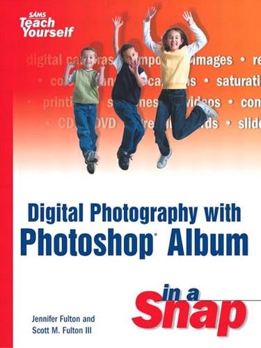Digital photography with Photoshop Album in a Snap