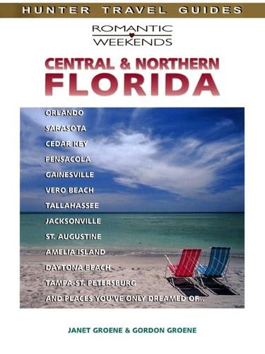 Romantic Weekends in Central & North Florida