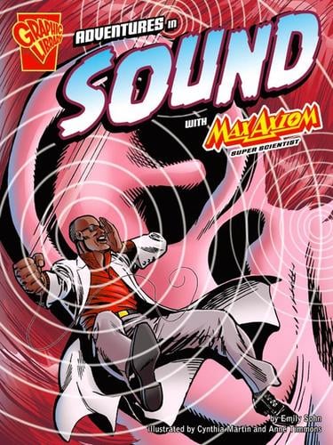 Adventures in Sound with Max Axiom, Super Scientist