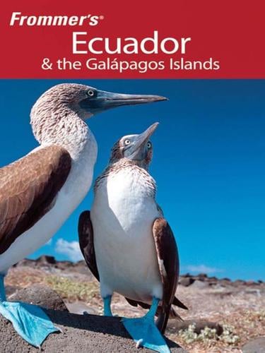 Frommer's Ecuador and the Galapagos Islands