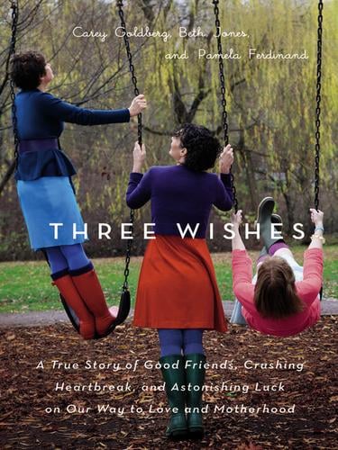 Three Wishes