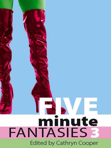 Five Minute Fantasies Three