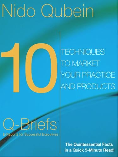10 Techniques to Market Your Practice and Products