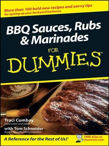 BBQ Sauces, Rubs & Marinades For Dummies®