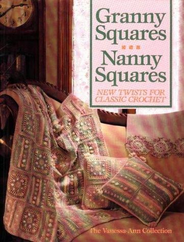 Granny squares, nanny squares