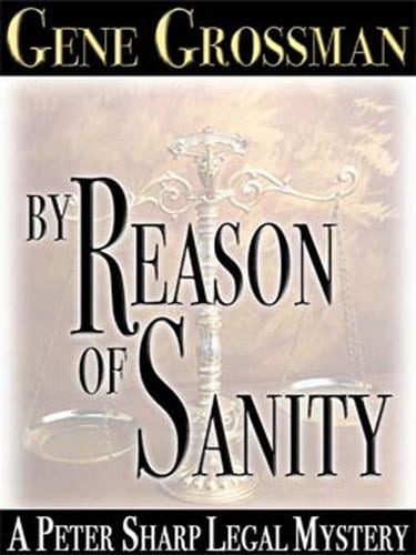 …By Reason of Sanity