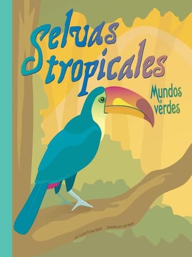 Selvas tropicales