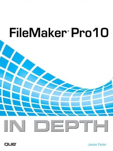 FileMaker Pro 10 in depth