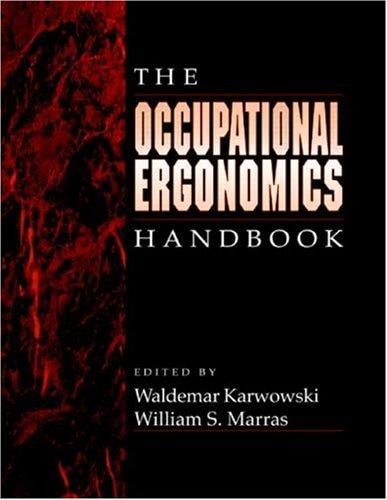The occupational ergonomics handbook