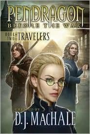 Pendragon Before the War (The Travelers, Bk 2)