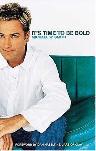 It's time to be bold