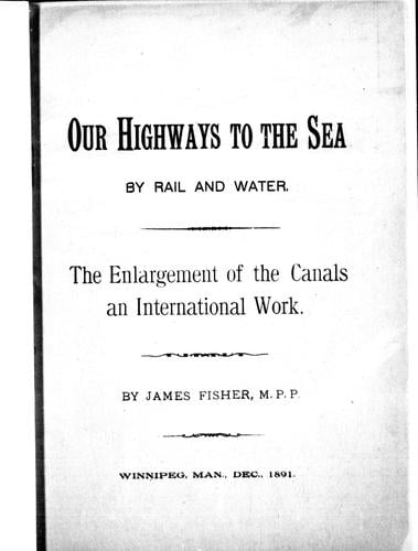 Our highways to the sea by rail and water