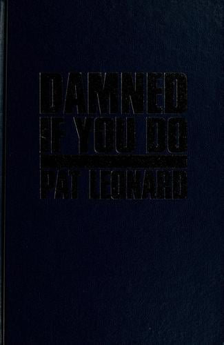 Damned if you do