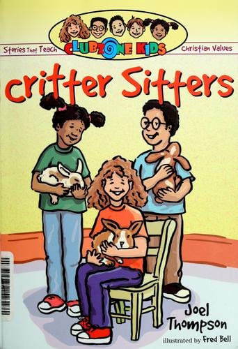 Critter sitters & other stories that teach Christian values