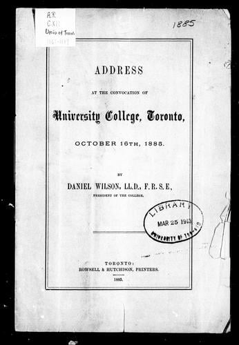 Address at the convocation of University College, Toronto, October 16th, 1885