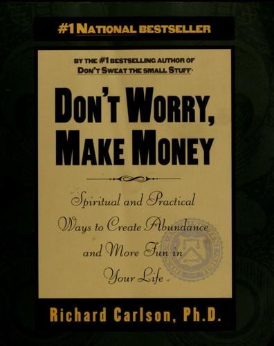 Don't worry, make money