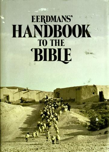 Eerdmans' handbook to the Bible.