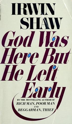God was here but he left early