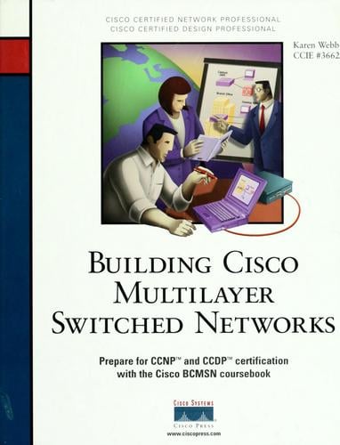 Building Cisco multilayer switched networks
