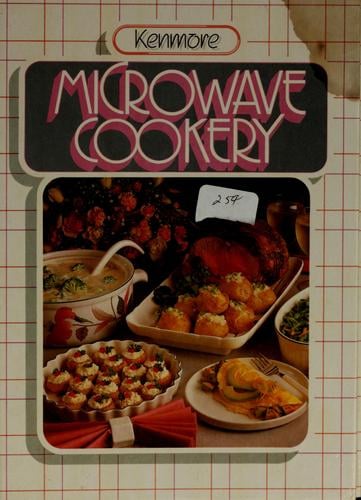 Kenmore microwave cookery.