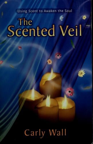 The scented veil