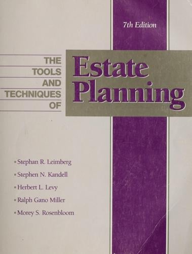 The Tools and techniques of estate planning