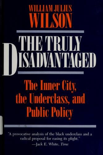 The truly disadvantaged