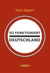 So funktioniert Deutschland