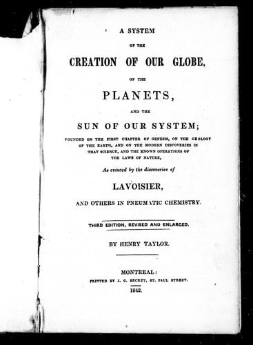 A system of the creation of our globe, of the planets, and the sun of our system