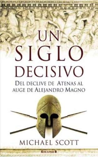 Un siglo decisivo