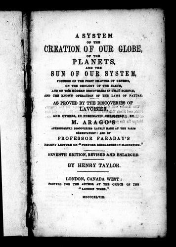 A system of the creation of our globe, of the planets, and the sun of our system