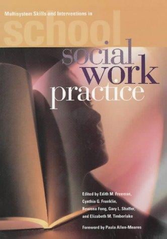 Multisystem skills and interventions in school social work practice