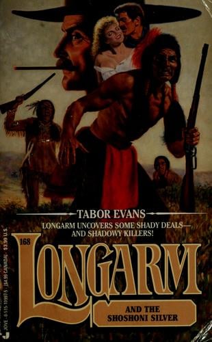 Longarm and the Shoshoni silver