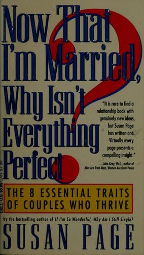 Now that I'm married, why isn't everything perfect?