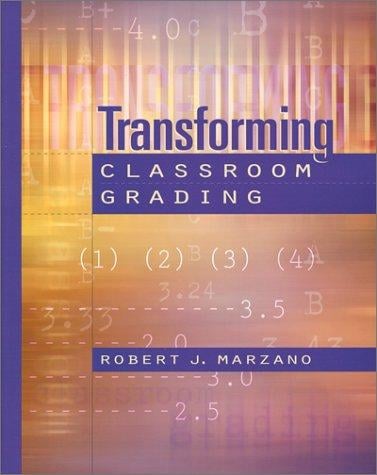Transforming classroom grading