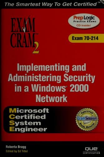 Implementing and administering security in a Windows 2000 network